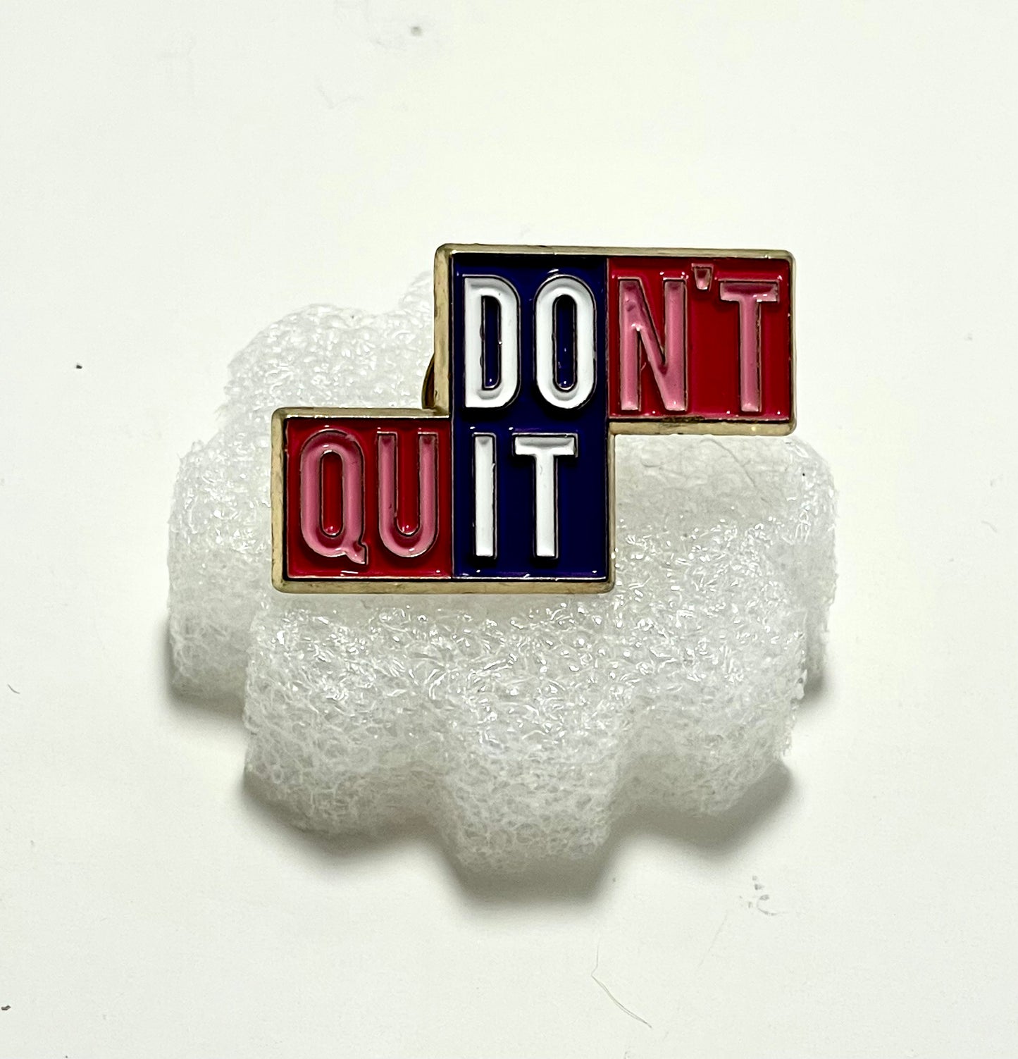 💪 Don't Quit Enamel Pin