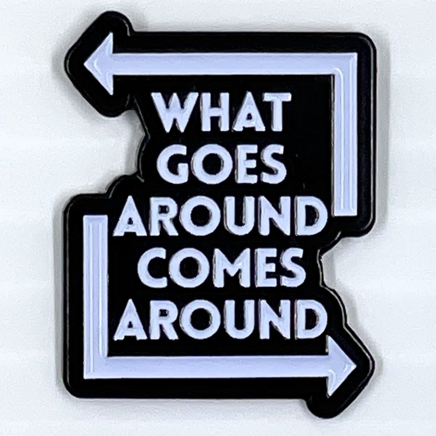 ✨ What Goes Around Comes Around Enamel Pin