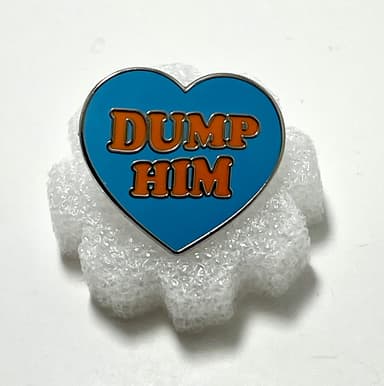 ❤️ Heart "Dump Him" Enamel Pin
