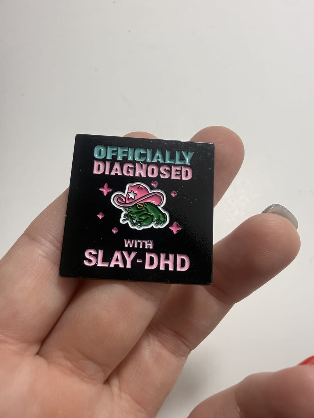"Officially Diagnosed with Slay-DHD" Frog Cowboy Hat Enamel Pin — photo 1