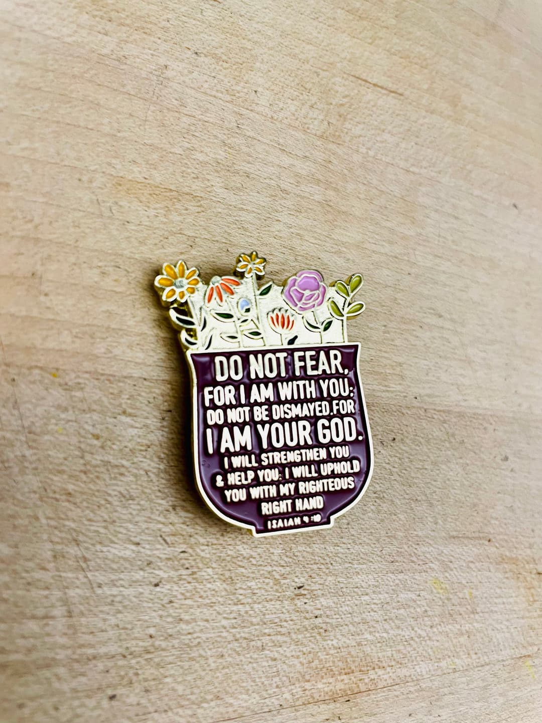 Isaiah 41:10 Enamel Pin – Faith Over Fear Christian Accessory — photo 1
